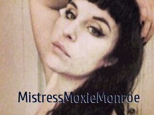 MistressMoxieMonroe