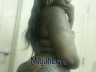 MiyahLove