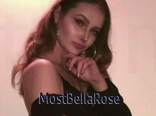 MostBellaRose