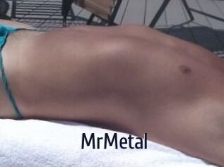 MrMetal