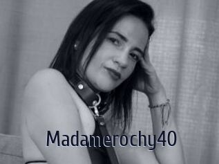 Madamerochy40