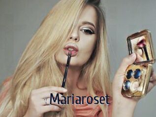 Mariaroset