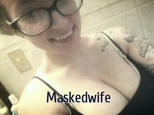 Maskedwife