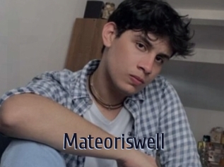 Mateoriswell