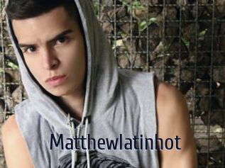 Matthewlatinhot