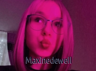 Maxinedewell