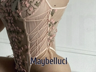 Maybelluci