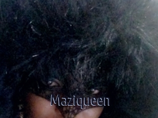 Maziqueen