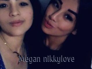 Megan_nikkylove