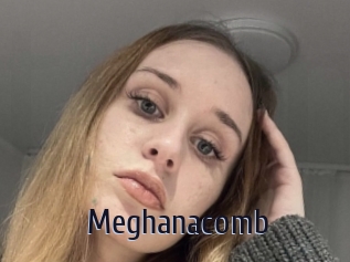 Meghanacomb