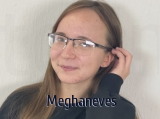 Meghaneves