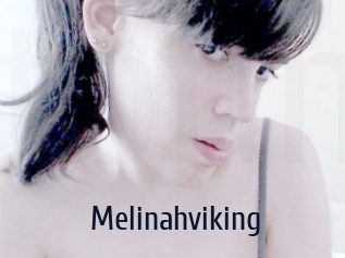 Melinahviking