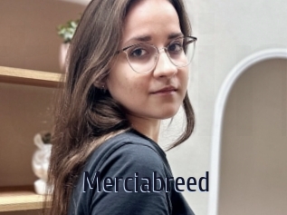 Merciabreed