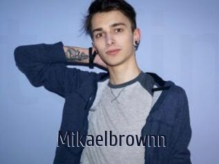 Mikaelbrownn