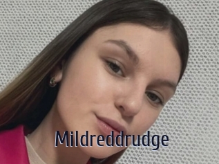 Mildreddrudge