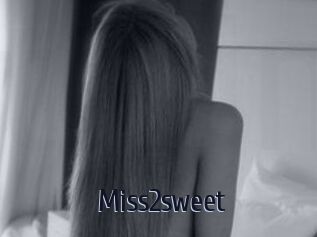 Miss2sweet