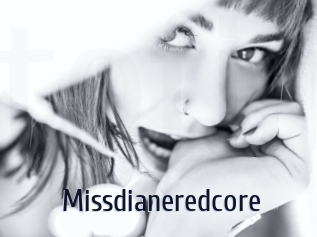 Missdianeredcore