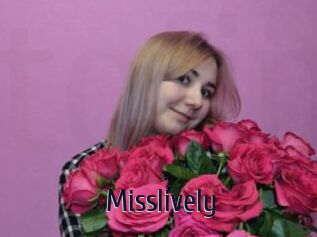 Misslively