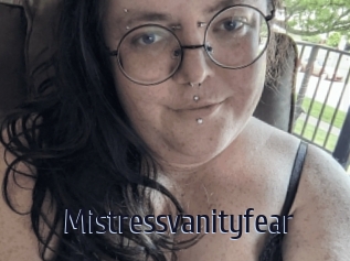 Mistressvanityfear