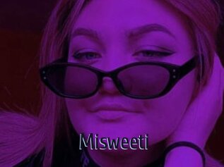 Misweeti