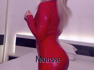 Mousse