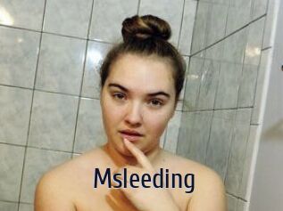 Msleeding