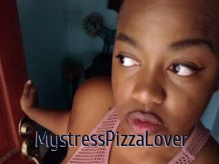 MystressPizzaLover