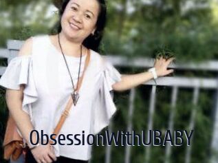 ObsessionWithUBABY