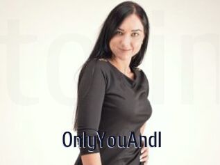 OnlyYouAndI