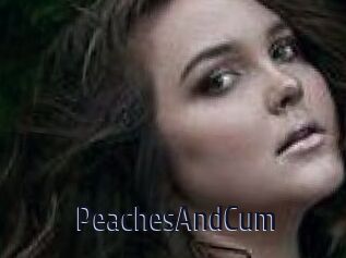 PeachesAndCum