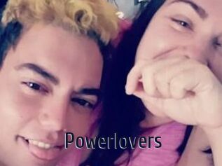 Powerlovers