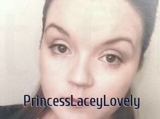 PrincessLaceyLovely