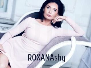 ROXANAshy