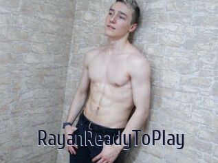 RayanReadyToPlay