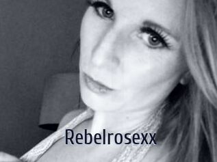 Rebelrosexx