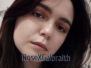 RoseXGalbraith