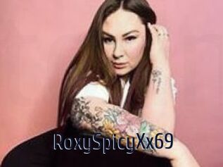 RoxySpicyXx69