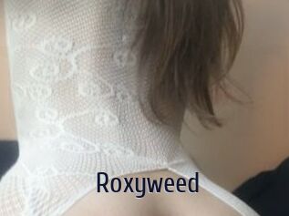 Roxyweed