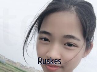 Ruskes