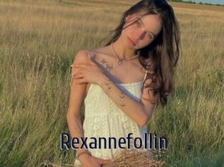 Rexannefollin