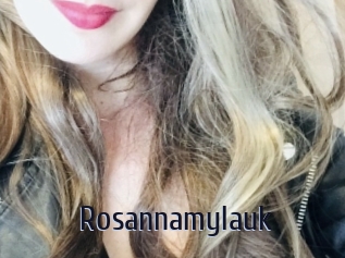 Rosannamylauk