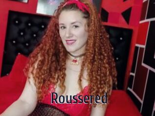 Roussered