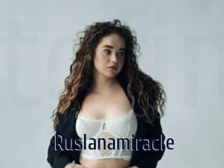 Ruslanamiracle