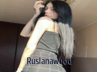 Ruslanawood