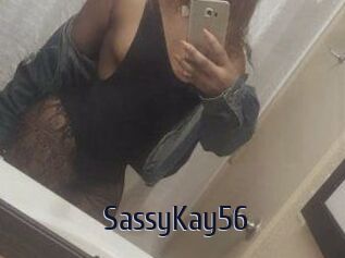 SassyKay56