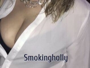 Smokingholly