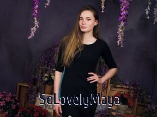 SoLovelyMaya