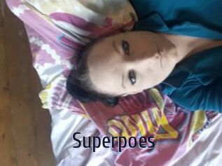 Superpoes