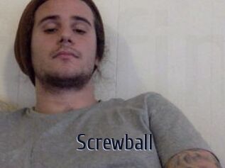 Screwball