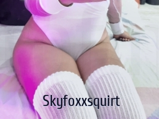 Skyfoxxsquirt